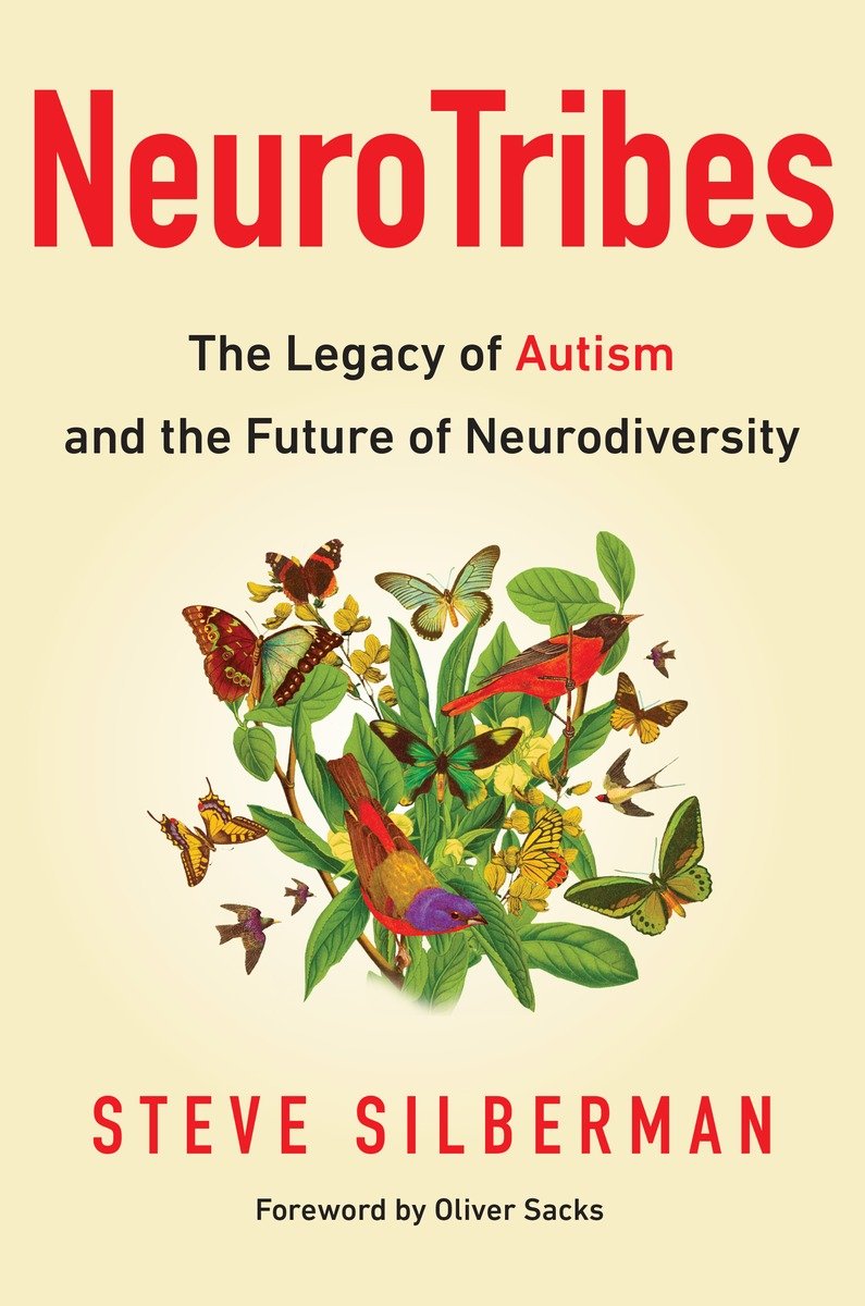 NeuroTribes - Steve Silberman
